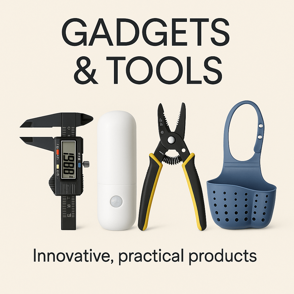 Gadgets & Tools